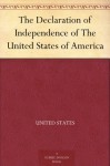 The Declaration of Independence of The United States of America - United States