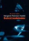 Schattenkinder (Schattenkinder, #1) - Margaret Peterson Haddix, Bettina Münch