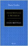 Arrembaggi E Pensieri: Conversazione Con Enzo Bettiza - Enzo Bettiza