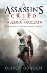 Assassin’s Creed: Tajemna krucjata - Oliver Bowden