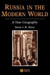 Russia in Modern World P - Denis J.B. Shaw