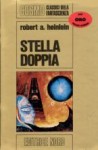 Stella doppia - Robert A. Heinlein, Riccardo Valla