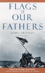 Flags of Our Fathers - James Bradley, Ron Powers, Barry Bostwick