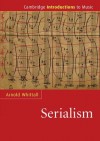 Serialism - Arnold Whittall