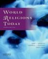 World Religions Today - John L. Esposito, Darrell J. Fasching, Todd Lewis