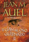 Clan del Oso Cavernario, El - Jean M. Auel