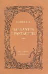Gargantua i Pantagruel. T. 1-2 - François Rabelais