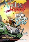 Amelia Rules! Volume 1: The Whole World's Crazy - Jimmy Gownley