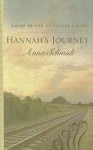 Hannah's Journey - Anna Schmidt