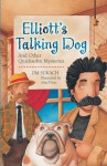 Elliott's Talking Dog: And Other Quicksolve Mini-Mysteries - Jim Sukach, Alan Flinn