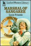 Marshal of Sangaree - Louis Trimble