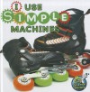 I Use Simple Machines - Buffy Silverman