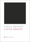 Czarny kwadrat - Tadeusz Dąbrowski