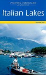 Landmark Visitors Guide: Italian Lakes - Richard Sale