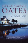 Middle Age - Joyce Carol Oates