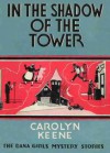 In the Shadow of the Tower - Leslie McFarlane, Carolyn Keene