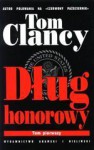 Dług Honorowy [tom 1 i 2] - Tom Clancy, Krzysztof Wawrzyniak