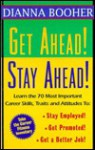 Get Ahead! Stay Ahead! - Dianna Booher