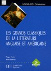 Les grands classiques de la littérature anglaise et américaine - Peggy Castex, Alain Jumeau