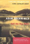 Half the Way Home: A Memoir of Father and Son - Adam Hochschild