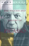 The Success and Failure of Picasso - John Berger