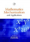 Mathematics Mechanization and Applications - Dongming Wang, Xiao-Shan Gao