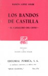 Los Bandos de Castilla o El Caballero del Cisne (Sepan Cuantos, #574) - Ramón López Soler