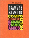 Grammar for Writing, 5th Course (Grammar for Writing Ser. 2) - Martin Lee, Phyllis Goldenberg, Elaine Epstein, Carol Domblewski