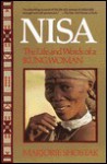 Nisa: The Life and Words of a !Kung Woman - Marjorie Shostak