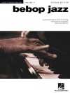Bebop Jazz: Jazz Piano Solos Series Volume 4 - Various, Hal Leonard Publishing Corporation