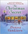 The Christmas Secret - Donna VanLiere