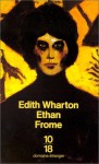 Ethan Frome - Edith Wharton