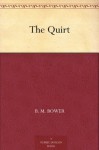 The Quirt - B.M. Bower, Anton Otto Fischer
