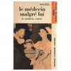 Le médecin malgré lui / Le médicin volant - Molière