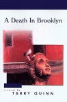 A Death in Brooklyn - Terry Quinn