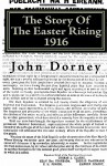 The Story of the Easter Rising, 1916 - John Dorney