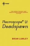 Deadspawn - Brian Lumley