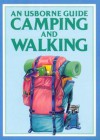 An Usborne Guide to Camping and Walking - David Watkins, Jonathan Langley, Meike Dalal