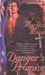 Danger's Promise - Marliss Moon