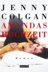 Amandas Hochzeit - Jenny Colgan