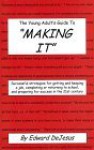 The Young Adult's Guide to Making It - Susan Kim, Edward Dejesus