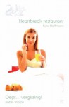 Heartbreak restaurant / Oeps... vergissing! - Kate Hoffmann, Isabel Sharpe, Henk van den Heuvel, Iris Bol