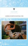 Mills & Boon : A Bride Worth Waiting For - Cara Colter