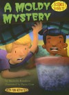 A Moldy Mystery - Michelle Knudsen