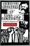 What Is Marxism All About?: A Street Guide for Revolutionaries on a Move - Fight Imperialism, Stand Together, LeiLani Dowell, David Hoskins, Fight Imperialism Stand Together, Fight Imperialism, Stand Together