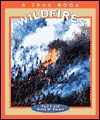 Wildfires (True Books: Nature) - Paul P. Sipiera, Diane M. Sipiera