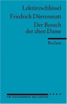 Lektüreschlüssel: Friedrich Dürrenmatt: Der Besuch der alten Dame - Franz-Josef Payrhuber