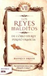 Los Reyes Malditos VII. De como un Rey perdió Francia - Maurice Druon