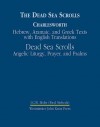 The Dead Sea Scrolls: Hebrew, Aramaic, and Greek texts with English translations. Volume 4A : Pseudepigraphic and non-masoretic psalms and prayers - James H. Charlesworth