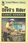 The Devil's Rider - Lance Howard